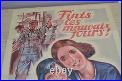 Affiche propagande France WW2 1939/1945 Soldat Fini Les mauvais Jours 40x60