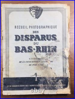 Les Disparus du Bas Rhin 1942/1945 Alsace Recueil Photographique Mitterrand WW2